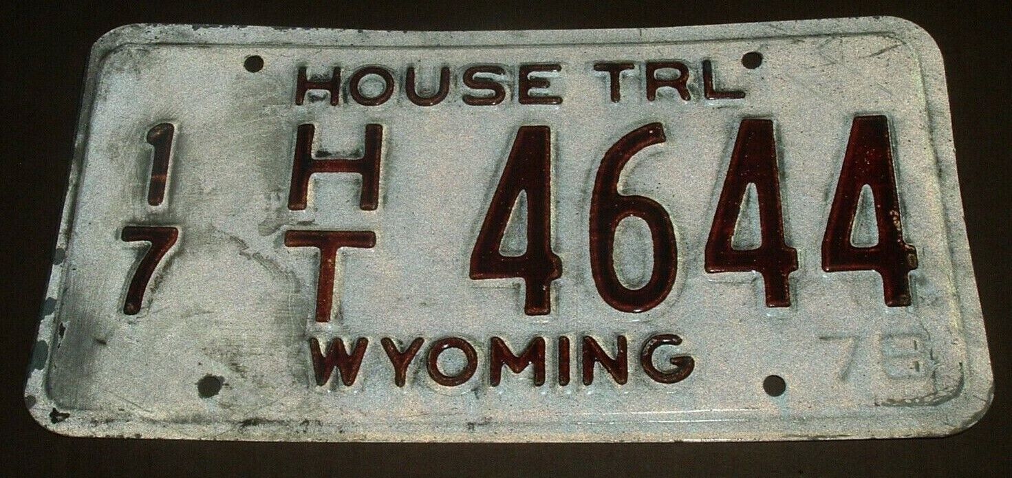 1978 Wyoming License Plate House Trailer 17 HT 4644